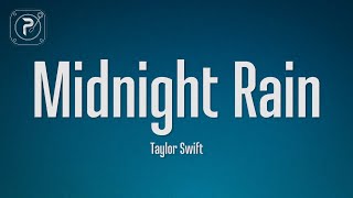 Taylor Swift  Midnight Rain Lyrics [upl. by Ardle]