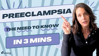 Preeclampsia The Need to Know in 3 Mins Nursing [upl. by Alicea283]