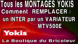 montage micromodule YOKIS MTV500E variateur en remplacement dun inter classique celiane [upl. by Jedidiah]