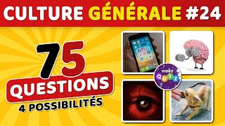 🎯 QUIZ DE CULTURE GÉNÉRALE 24  75 questions  4 possibilités  1 bonne réponse [upl. by Vitale]