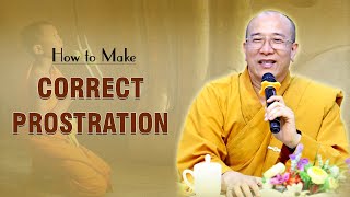 How To Make Correct Prostrations  Thay Thich Truc Thai Minh [upl. by Nath575]