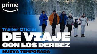 De Viaje con los Derbez  Tráiler Oficial Nueva Temporada  Prime [upl. by Dusza]