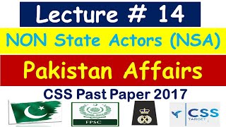 Lecture  14  Non State Actors threat for Pakistan  Tehrek e Lbaik  Pakistan Affairs CSS 2018 [upl. by Graner]