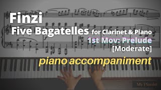 Finzi  Five Bagatelles for Clarinet and Piano 1st Mov Piano Accompaniment Moderate [upl. by Aitital]