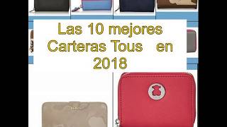 Las 10 mejores Carteras Tous en 2018 [upl. by Guimond]