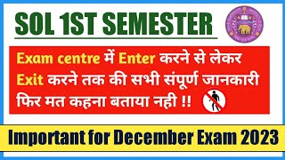 Sol First Semester December Exam Important Instructions amp Documents 2023 II 1st Sem Exam Hall info [upl. by Allsopp932]