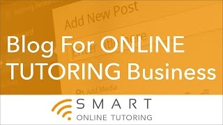 Blog For Online Tutoring Business [upl. by Hiltan]