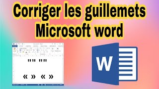 corriger les guillemets Microsoft word [upl. by Sundin962]