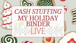 REPLAY LIVE  Cash Stuffing My Holiday Binder [upl. by Munroe]