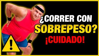 ¿Qué PASA SI CORRO con SOBREPESO ⚠️ ¿CÓMO EMPEZAR A CORRER estando GORDO ⚠️ CUIDADO ☠️ [upl. by Fennell806]