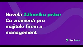 Novela Zákoníku práce — co znamená pro majitele firem a management [upl. by Ornas]