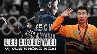 Vị vua không ngai của cầu lông thế giới  LEE Chong Wei [upl. by Airdnala]