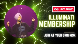 Diljit Dosanjh I Illuminati Membership  Live [upl. by Lally]