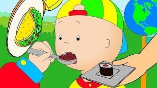 Caillou en Français  Caillou et la Cuisine Internationale  dessin animé  dessin animé pour bébé [upl. by Dualc464]