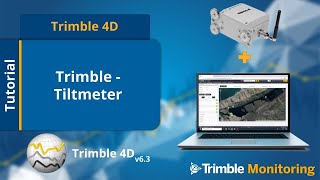 T4D  Configure analyze and report using Trimble Wireless Tiltmeter [upl. by Soane]