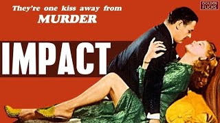 Impact I American Noir Drama Film 1949 I Brian Donlevy Ella Raines Charles Coburn [upl. by Atnohsal]