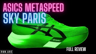 ASICS Metaspeed Sky Paris MASSIVE SCORES Full Review [upl. by Hinson]