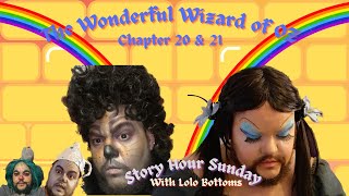 The Wonderful Wizard of Oz  part 12  Story Hour Sunday [upl. by Artimid]