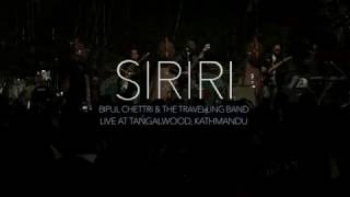 Bipul Chettri amp The Travelling Band  Siriri LiveTangalwood [upl. by Powder411]