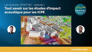 Étude dimpact acoustique pour les ICPE  comment sy prendre  VENATHEC vous explique tout [upl. by Belle]