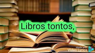 Grupo Bronco  Libros Tontos Letra [upl. by Aicertap640]