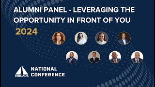 INROADS NATIONAL CONFERENCE  Alumni Panel  Leveraging the Opportunity in Front of You [upl. by Zanze]