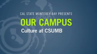 CSUMB Tour 56  Culture [upl. by Spillar53]