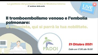 FADOI Webinar Il tromboembolismo venoso e l’embolia polmonare [upl. by Ardnos]