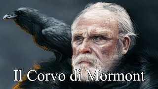 Il Corvo di Mormont [upl. by Burley]