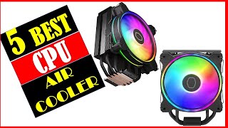 Top 5 Best CPU Air Cooler in 2024  Best CPU Air Cooler Reviews [upl. by Sinned651]