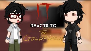 IT reacts to Richie as Boris Pavlikovsky my AU  IT  the goldfinch  Gacha club  ☆ f u n ☆ [upl. by Neufer]