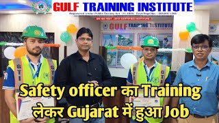 Safety officer का Training लेकर Gujarat में हुआ Job।। Best Safety Training Institute ।। [upl. by Harv]