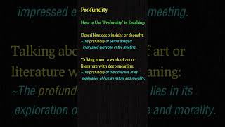 Profundity Meaning amp Usage in Speaking  English Speaking Made Easy vocabularybuilding vocabulary [upl. by Gniy]