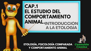 Capítulo 1 El Estudio del Comportamiento Animal Una Introducción a la Etología [upl. by Chaddy]