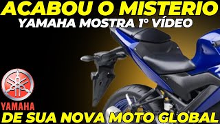 OFICIAL YAMAHA MOSTRA 1° VIDEO DA NOVA MOTO UMA NOVA FERA YAMAHA MOTO GLOBAL [upl. by Kcirttap146]