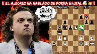 EL AJEDREZ HA HABLADO DE FORMA INESPERADA PERO BRUTAL🤯💥  Niemann vs Giri  Match rapid [upl. by Ayatal]