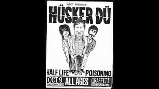 HUSKER DU LIVE  Grafitti Pittsburgh 10 09 84 [upl. by Ttsepmet]