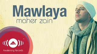 Maher Zain  Mawlaya  Official Lyric Video  ماهر زين  مولاي [upl. by Kenley]