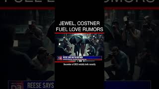 Jewel Costner Fuel Love Rumors [upl. by Miranda955]