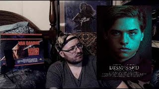 Dismissed 2017 Movie Review [upl. by Notsruht142]