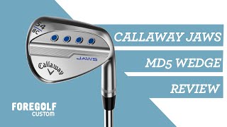 Callaway Jaws MD5 Wedge Fitting Review BestShafts LoftAdvice [upl. by Peppie]