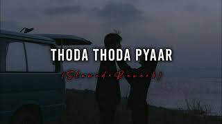 Thoda thoda pyaar huya hain tumsa  slowed reverb song 🎧❤️ [upl. by Ahsiuqet824]