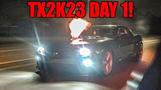 TX2K23 BADASS Street Racing on DAY 1 TX2K is Gonna Be CRAZY [upl. by Acinomal188]