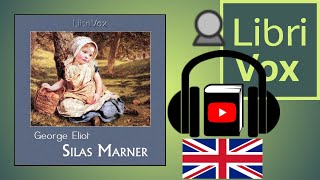 Silas Marner by George ELIOT read by rachelellen  Full Audio Book [upl. by Vani882]