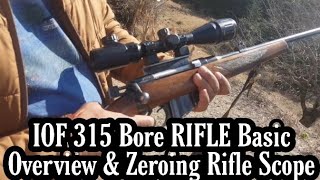 IOF 315 Bore Rifle Basic Overview amp Zeroing Rifle Scope IOF 315 Bor Rifle ko kese zero kare [upl. by Rrats91]