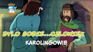 Byl Sobie Czlowiek 9 Karolingowie [upl. by Ekaterina]