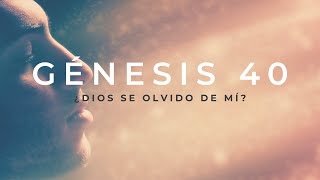 Génesis 40 ¿Dios me abandono [upl. by Yvel]