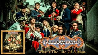 Bellowhead  Whats The Life Of A Man [upl. by Anglo142]