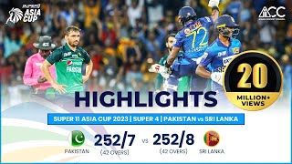 Super11 Asia Cup 2023  Super 4  Pakistan vs Sri Lanka  Highlights [upl. by Anilad]