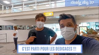 WEEKLY VLOG NICOOK 37  Cest parti pour les dédicaces [upl. by Elrebma796]